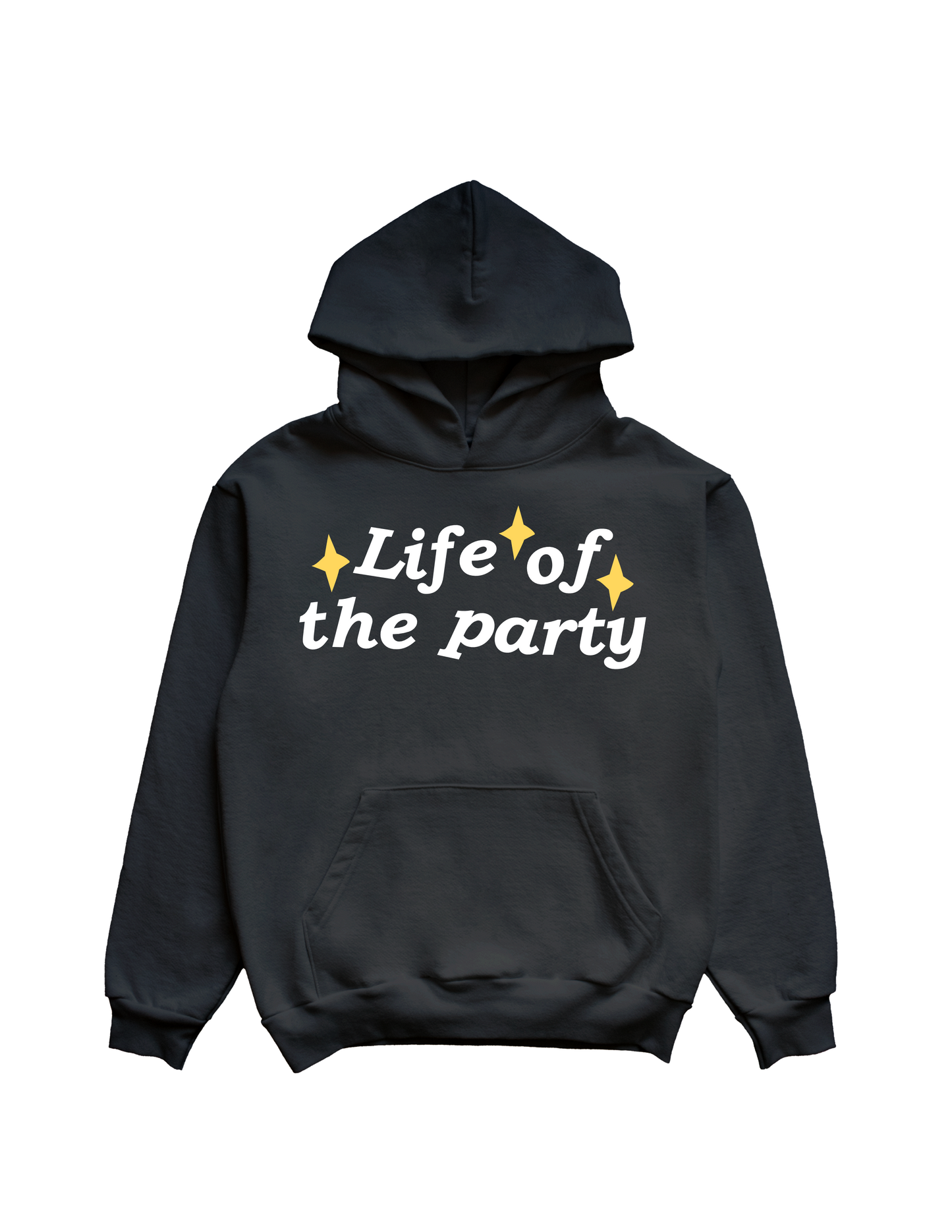"Life of the Party" Hoodie